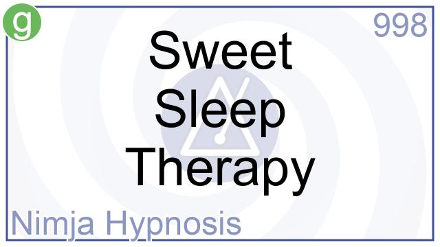 998 - Sweet Sleep Therapy - Nimja Hypnosis
